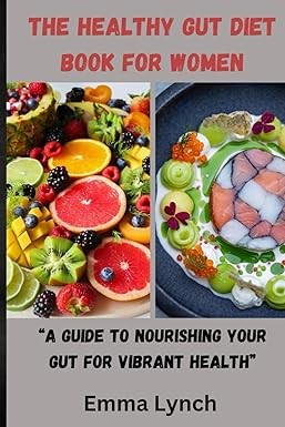 Health & Wellness Paperback – The Healthy Gut Diet Book for Women — cover