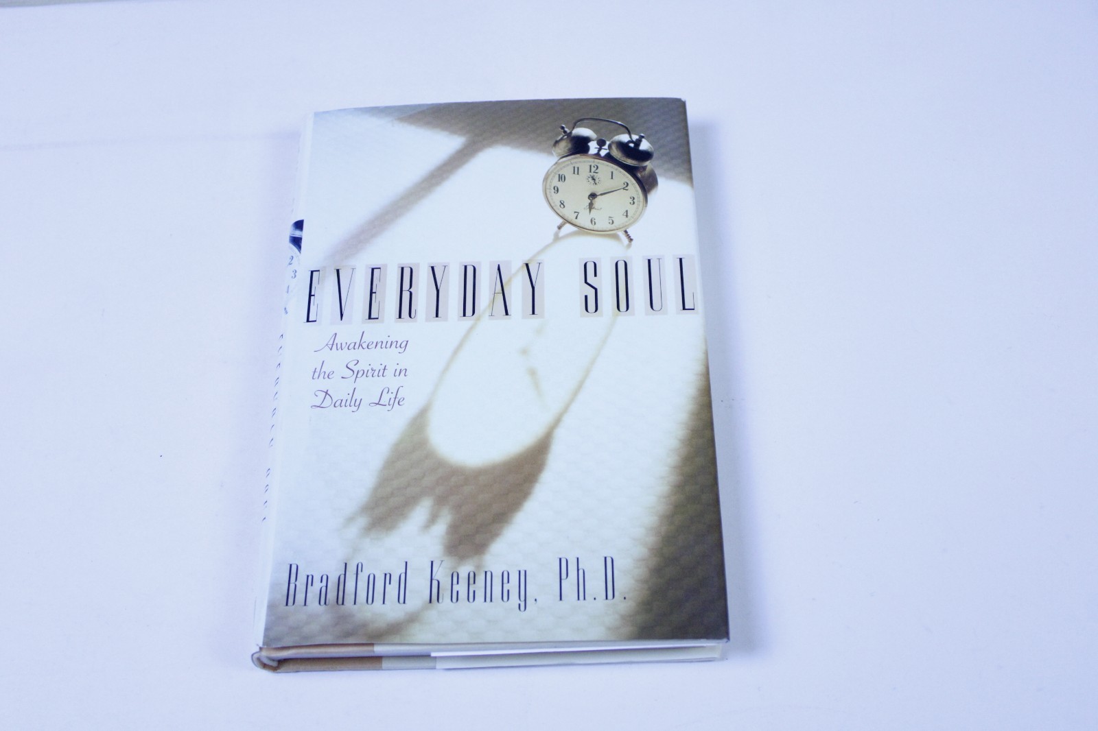 Everyday Soul by Bradford Keeney Deep Wisdom for Your Daily Life and Spiritual — cover