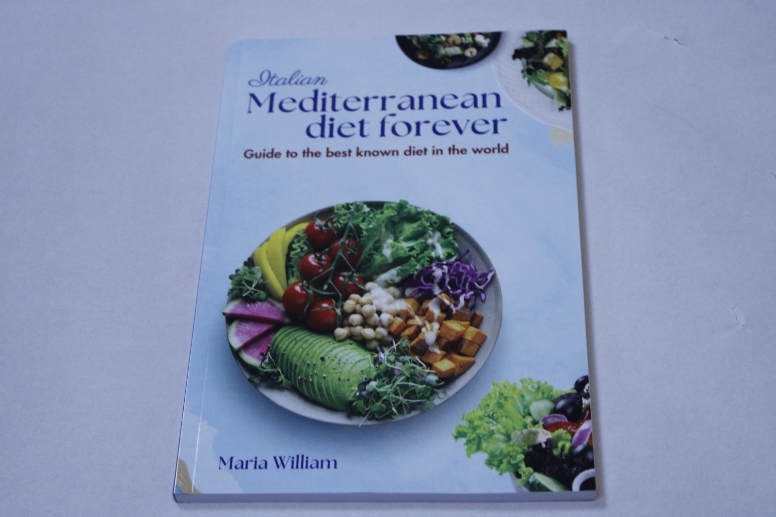 Italian Mediterranean Diet Forever by Maria William Recipes For A Healthy — cover