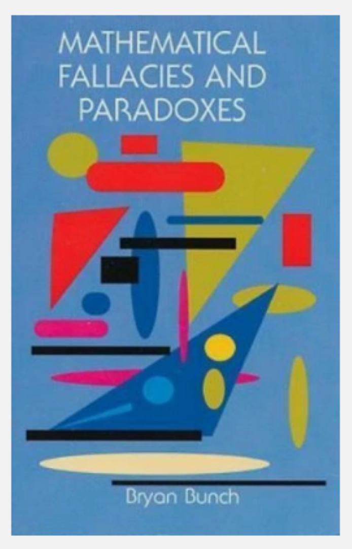 Mathematical Fallacies and Paradoxes by Bryan Bunch Dover Books on Mathematics — cover