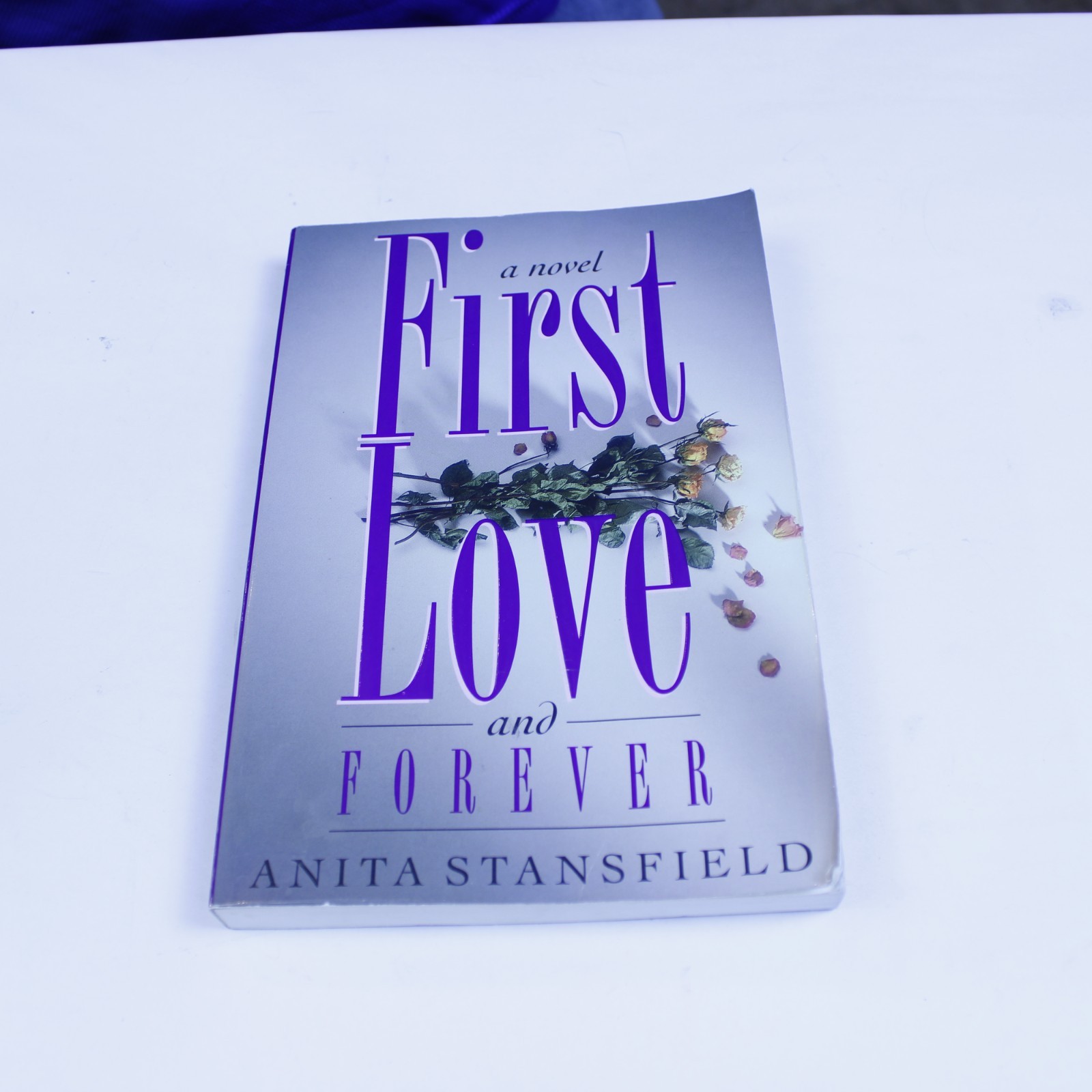 First Love and Forever by Anita Stansfield Romantic Fiction Novel Great — cover