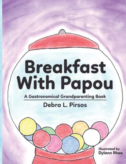 Memoir Essential: Breakfast with Papou by Debra Pirsos - Definitive Greek Heritage Intergenerational Wisdom Collector's Guide and Review