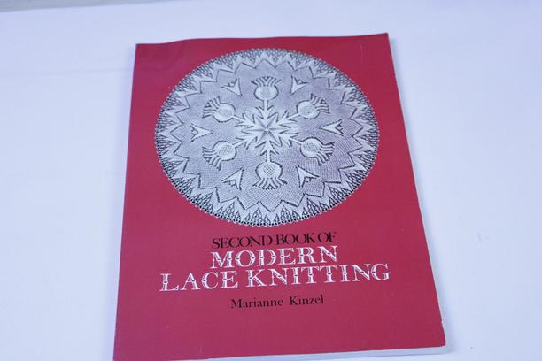Lace Knitting Essential: Second Book of Modern Lace Knitting by Marianne Kinzel - Definitive Collector's Guide and Review of Vintage Lace Patterns