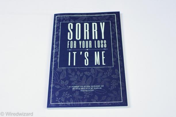 Estate Planning Essential: Sorry For Your Loss It Is Me I Am Dead Now What by Anett - The Definitive Peace of Mind Plan Review and Estate Organization Checklist Guide
