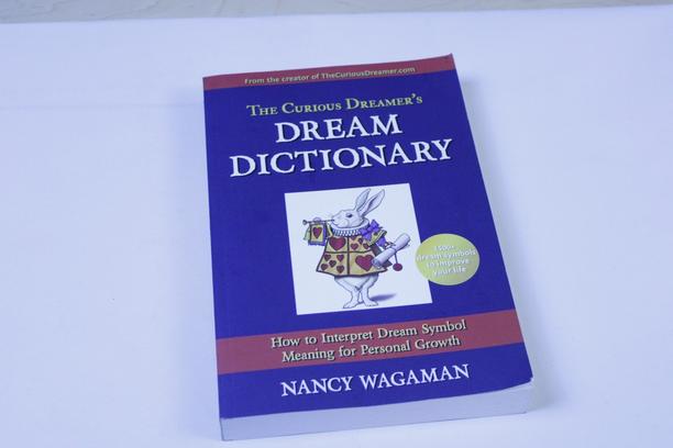 Dream Interpretation Essential: The Curious Dreamer's Dream Dictionary How to Interpret Dreams by Nancy Wagaman - Definitive Collector's Guide to Dream Symbols, Meanings and Interpretation Review